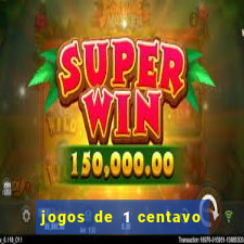 jogos de 1 centavo vai de bet