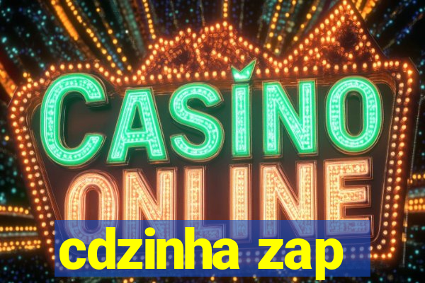 cdzinha zap