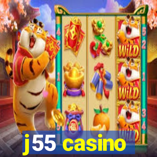 j55 casino