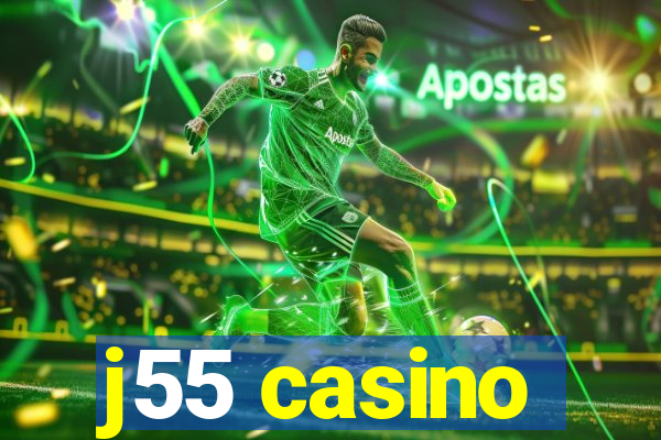 j55 casino