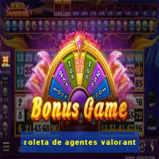 roleta de agentes valorant