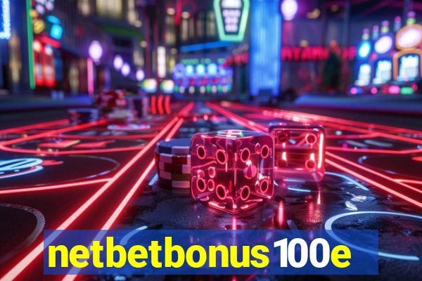 netbetbonus100e