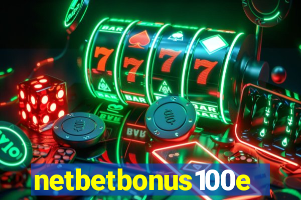 netbetbonus100e