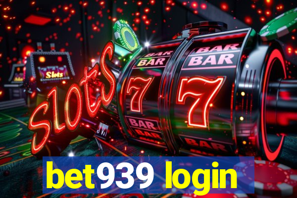 bet939 login