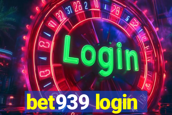 bet939 login