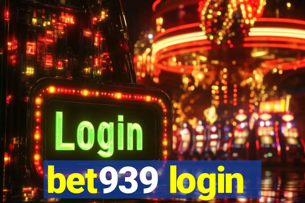 bet939 login