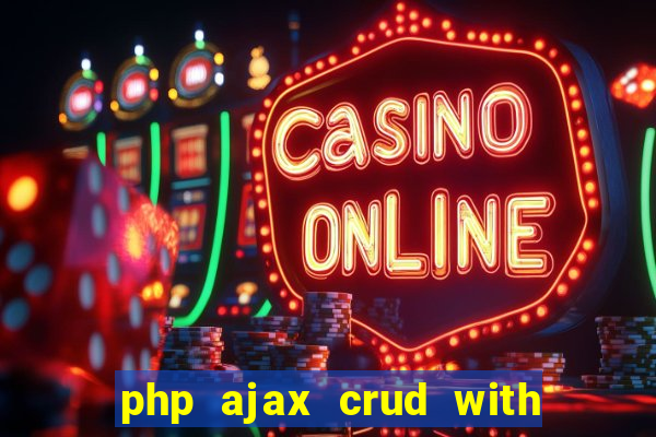 php ajax crud with datatables and bootstrap modals