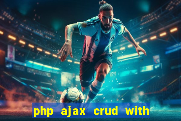 php ajax crud with datatables and bootstrap modals