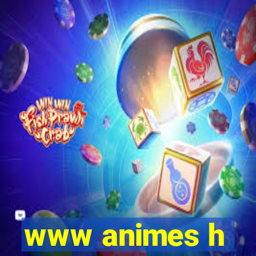 www animes h