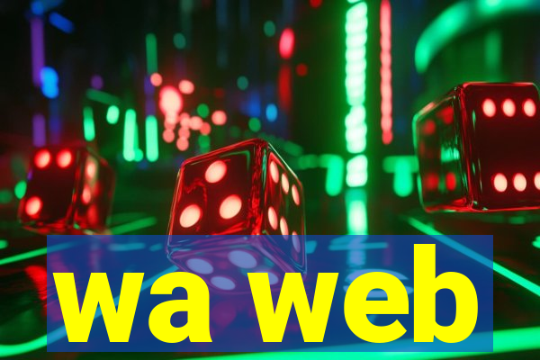 wa web