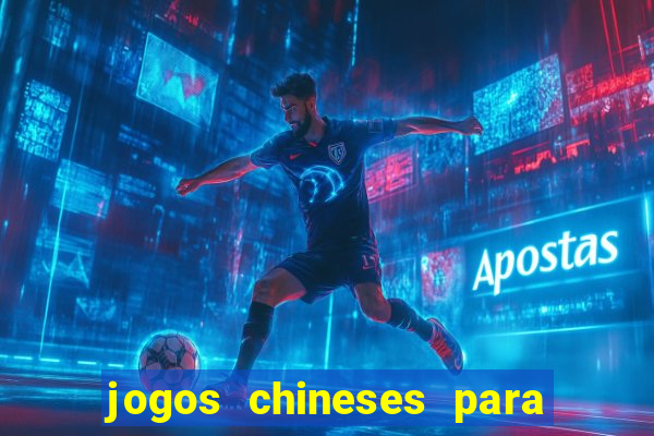 jogos chineses para ganhar dinheiro