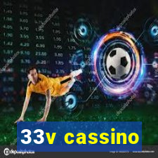 33v cassino