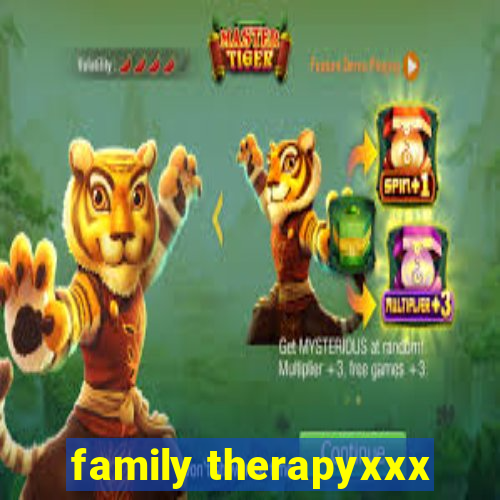 family therapyxxx