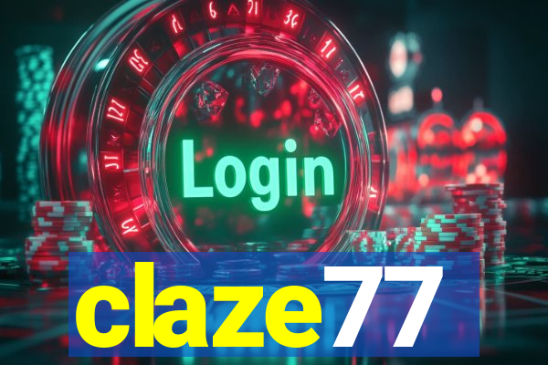 claze77