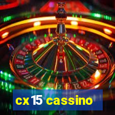 cx15 cassino