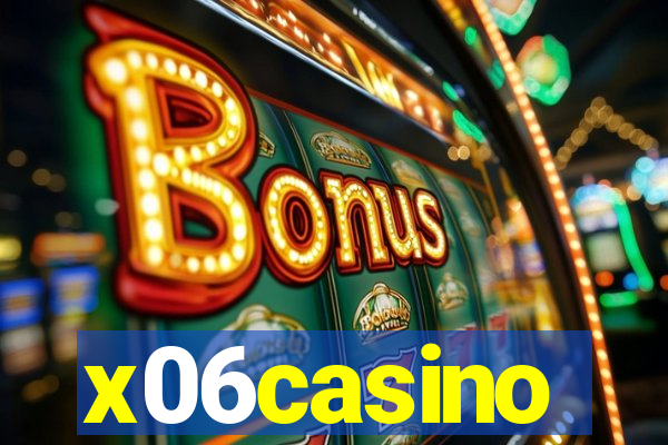 x06casino