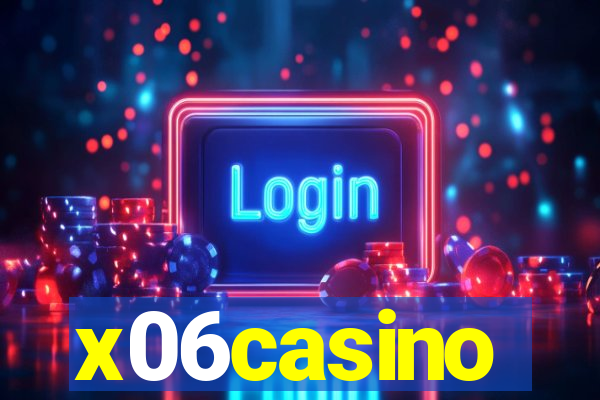 x06casino