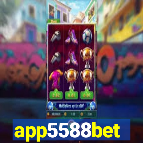 app5588bet