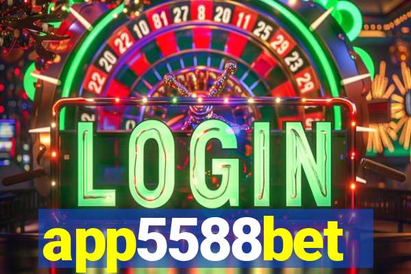 app5588bet