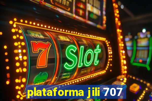 plataforma jili 707