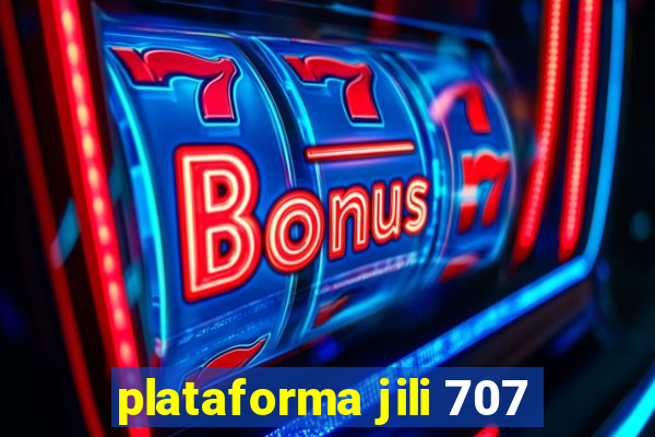 plataforma jili 707