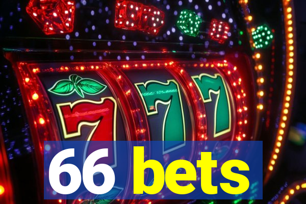 66 bets