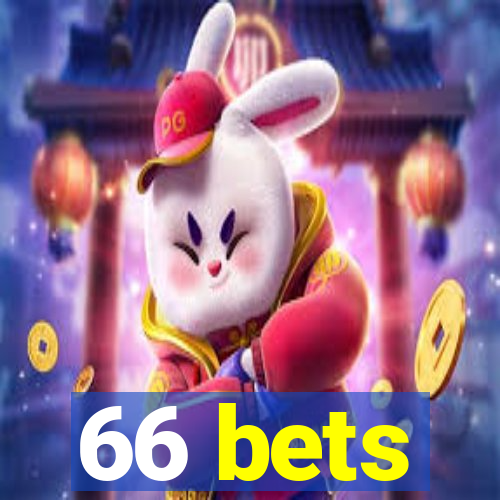 66 bets