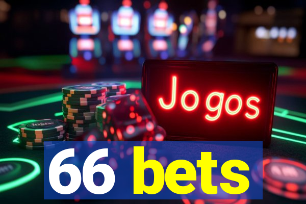 66 bets