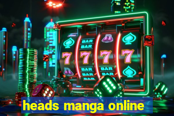 heads manga online