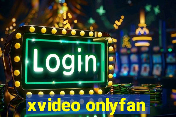 xvideo onlyfan