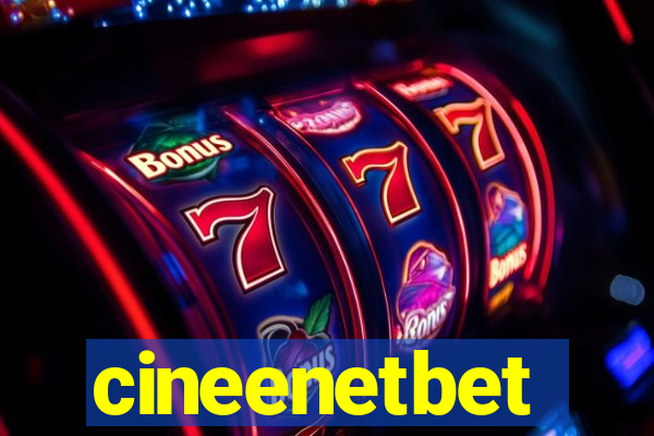 cineenetbet