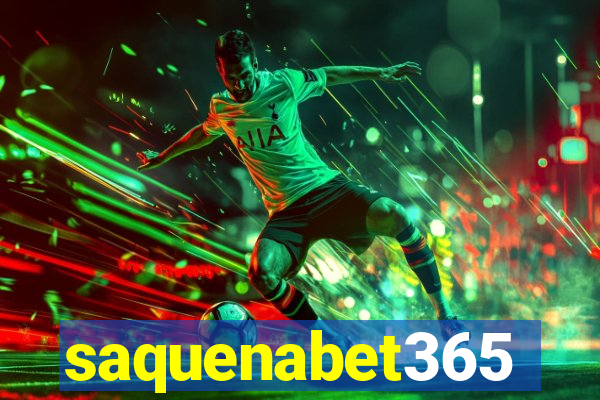 saquenabet365