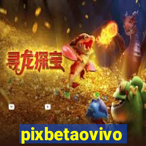 pixbetaovivo