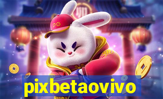 pixbetaovivo