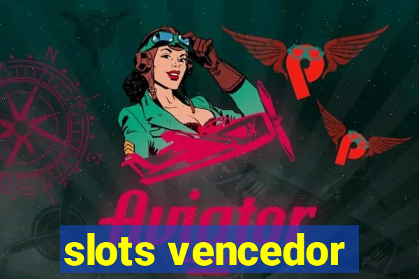 slots vencedor