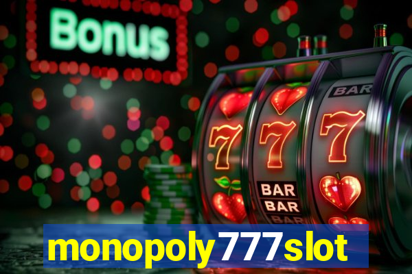 monopoly777slots.com