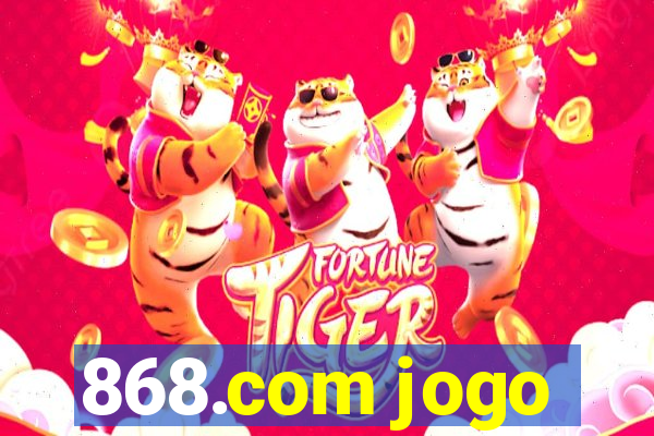 868.com jogo