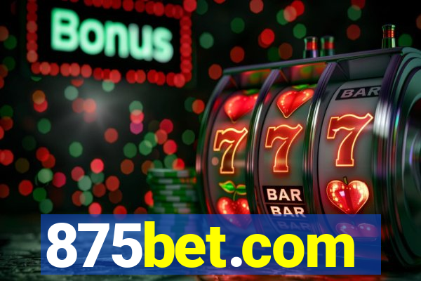 875bet.com