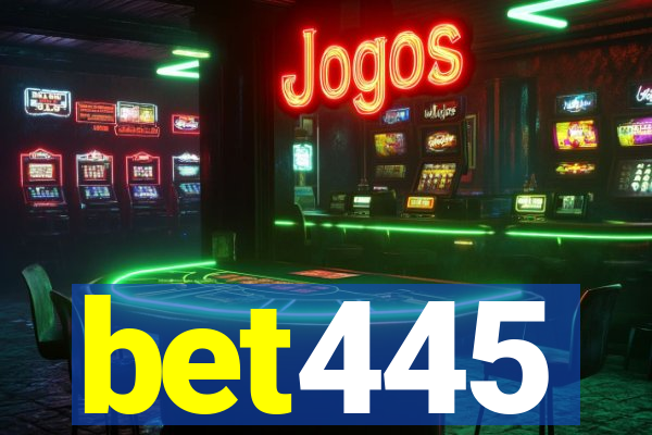 bet445