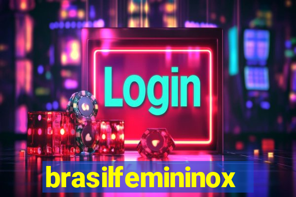 brasilfemininox