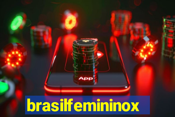 brasilfemininox