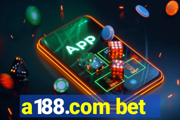 a188.com bet