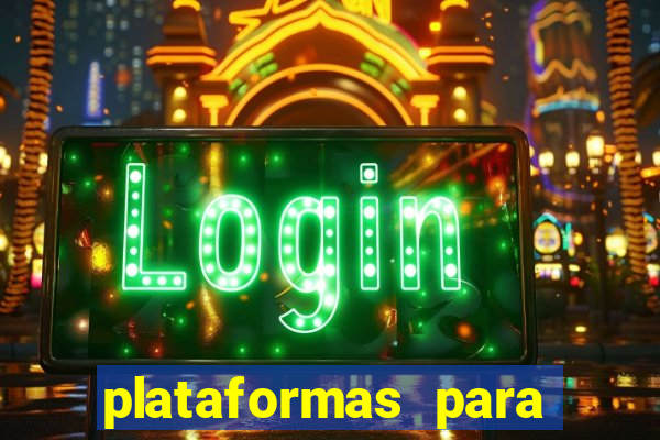 plataformas para jogar demo