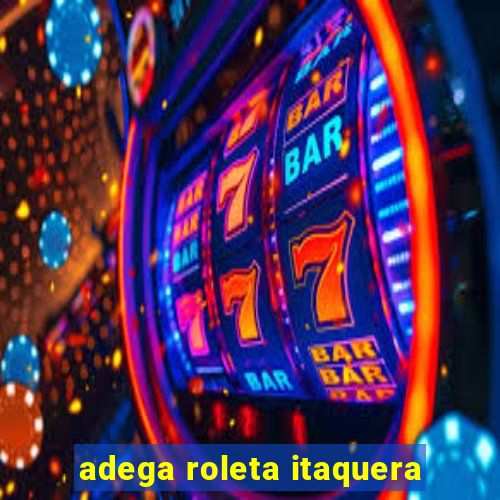 adega roleta itaquera