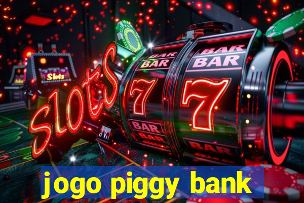 jogo piggy bank