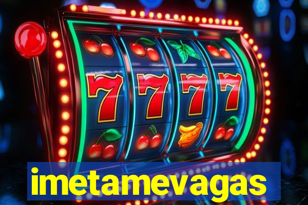 imetamevagas