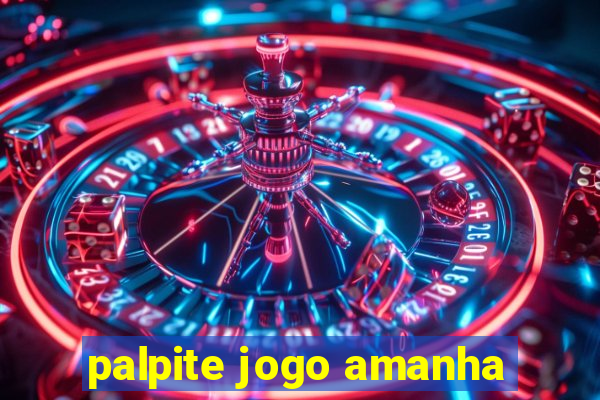 palpite jogo amanha