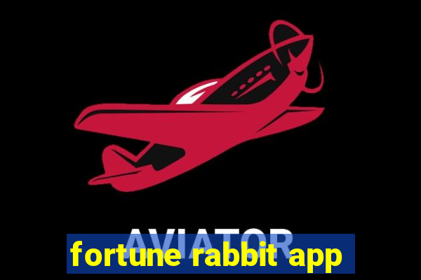 fortune rabbit app