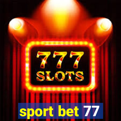 sport bet 77