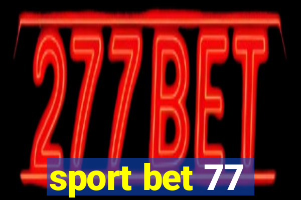 sport bet 77